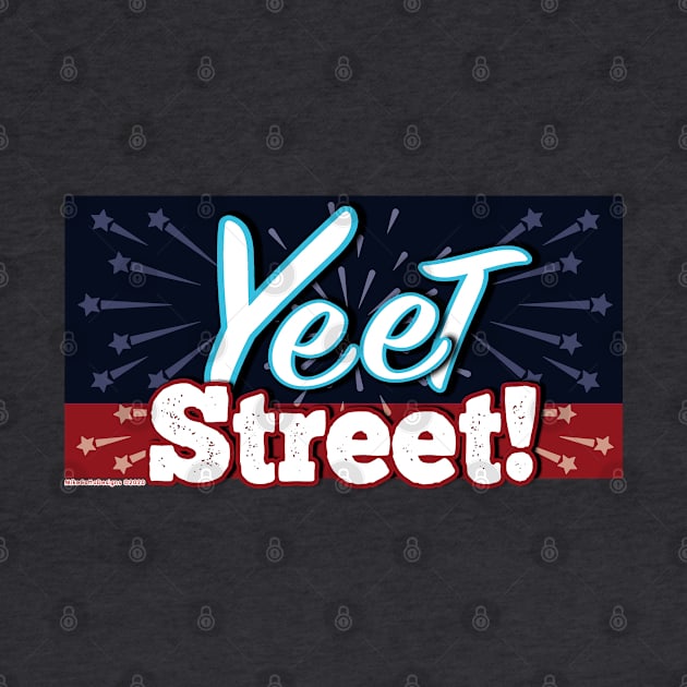 Yeet Street 2 by MikeCottoArt